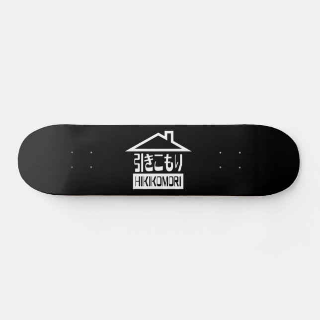 Hikikomori 引 き こ り japanischen Rekruten Skateboard (Horizontal)