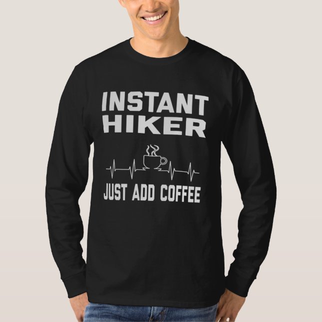 Hiking Coffee  Coffee Humor  EKG T-Shirt (Vorderseite)