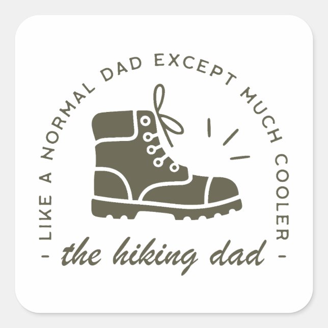 Hiking dad funny hiker father quadratischer aufkleber (Vorderseite)