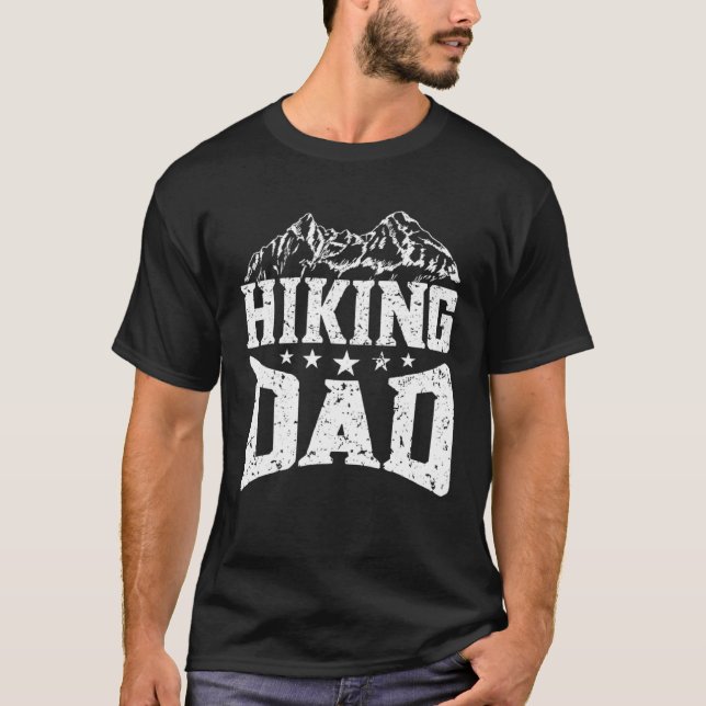 Hiking Dad  Hikers Hike Hiking  3 T-Shirt (Vorderseite)