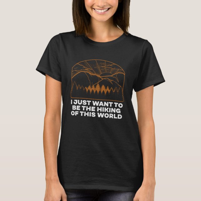 HIKING of This World  Hiker Humor Trail Camping T-Shirt (Vorderseite)