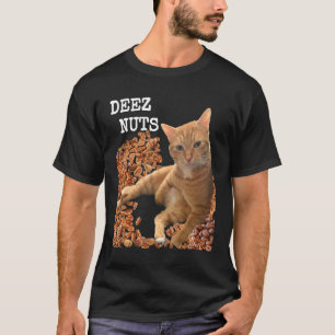 Hilarious DEEZ NUTS joke with cute Cat and pecans T-Shirt