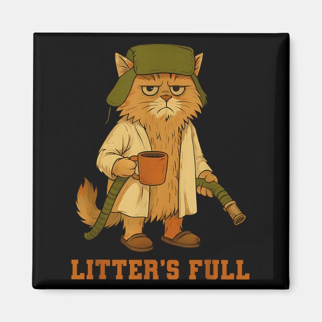 Hilarious Litter’s Full Funny Coffee Cat Lovers Ch Magnet (Vorne)