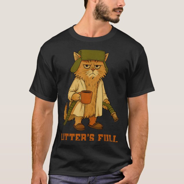 Hilarious Litter’s Full Funny Coffee Cat Lovers Ch T-Shirt (Vorderseite)