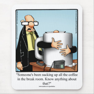 Hilarious Office Humor Mousepad Gift