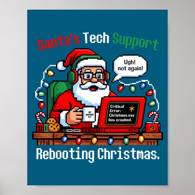 Hilarious Santa s Support Tech Rebooting IT Comput Poster (Vorne)