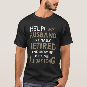 Hilf meinem Mann endlich, müde zu werden und jetzt T-Shirt