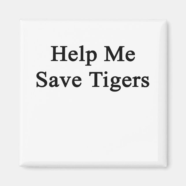 Hilf mir, Tigers Retten Magnet (Vorne)