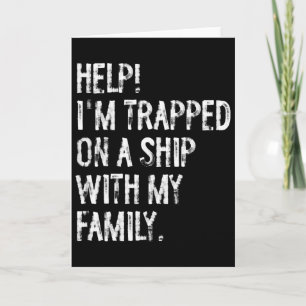 Hilfe, auf einem Schiff mit meiner Familie gefange Karte