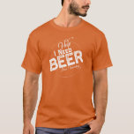 Hilfe bei der Beer Funny Beer Festival T - Shirt<br><div class="desc">Wenn du zu einem Bierfest oder einem Party gehst,  will du vielleicht diesen Tee. Es sagt alles,  ohne Sprichwort alles,  was überhaupt. Holen Sie es sich in dieser Texas Orange.</div>