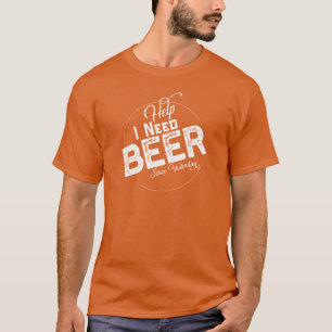 Hilfe bei der Beer Funny Beer Festival T - Shirt