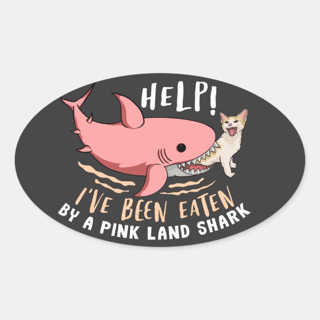 Hilfe, die ich von einem rosa Land shark gegessen  Ovaler Aufkleber (Vorderseite)