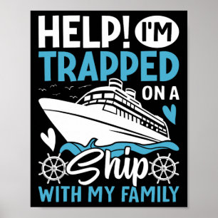 Hilfe! Ich bin mit meiner Familie auf einem Schiff Poster