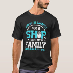 Hilfe! Ich bin mit meiner Familie auf einem Schiff T-Shirt