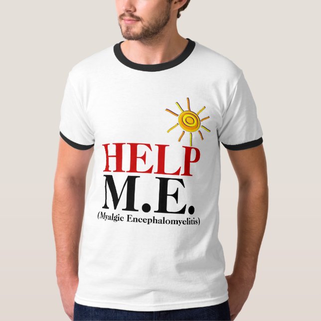 HILFE M.E. (Myalgic Enzephalomyelitis) T-Shirt (Vorderseite)