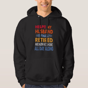 Hilfe Mein Mann ist endlich die Ehefrau der Renten Hoodie