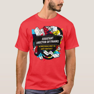 HILFSDIREKTOR DER FINANZEN 4 T-Shirt