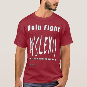 Hilfskampf-Dyslexie T-Shirt