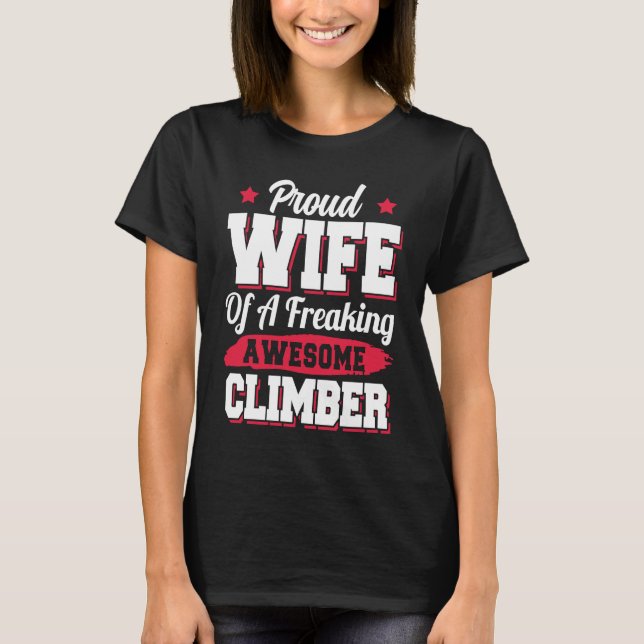Hill Climbing Climb Mountain Climber Wife T-Shirt (Vorderseite)