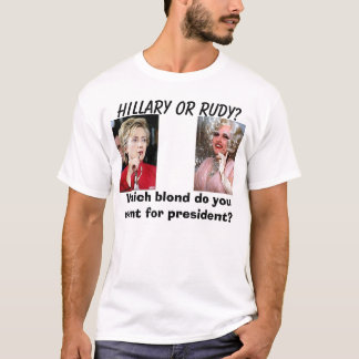 Hillary4, Giulianiwiderstand, Hillary oder Rudy? , T-Shirt
