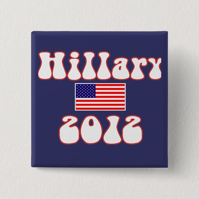 Hillary 2012. button (Vorderseite)