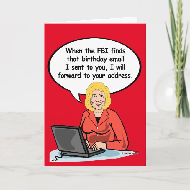 Hillary Birthday Email Card - Wenn das FBI mich fi Karte (Vorderseite)