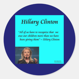 Hillary Children "Für die Kinder" Zitat Runder Aufkleber