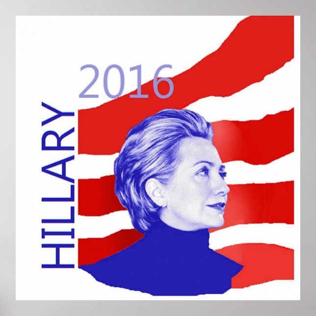 Hillary Clinton 2016 Poster (Vorne)