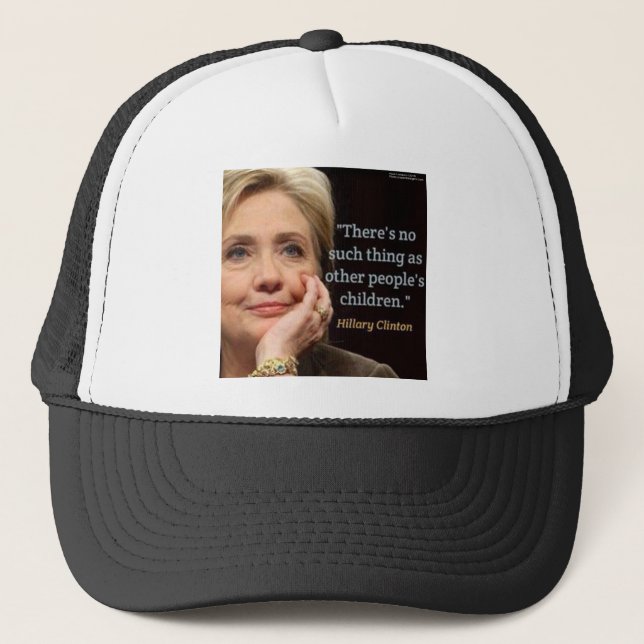 Hillary Clinton & All Quote Truckerkappe (Vorderseite)