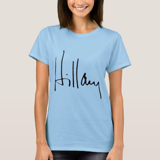 HILLARY CLINTON AUTOGRAPH.png T-Shirt (Vorderseite)