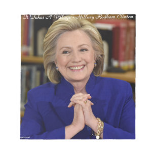 Hillary Clinton Es Braucht Ein Dorf Geschenk Notizblock