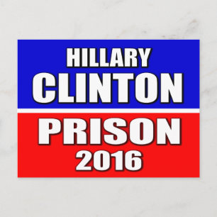 "HILLARY CLINTON FOR PRISON 2016" POSTKARTE