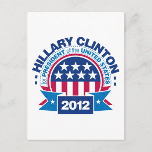 Hillary Clinton für Präsident 2012 Postkarte