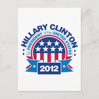 Hillary Clinton für Präsident 2012 Postkarte