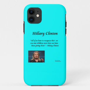Hillary Clinton "Kinder" Zitat iPhone 5 Fall 11 Hülle