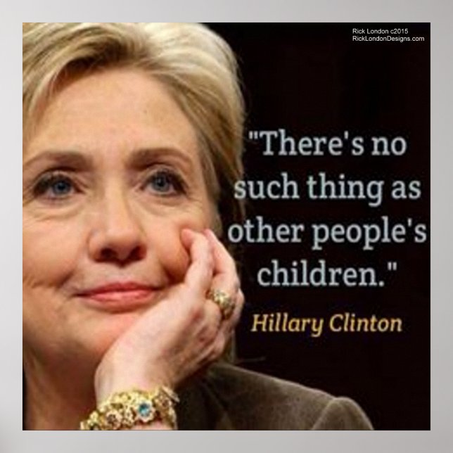 Hillary Clinton & Kinder Zitat Poster (Vorne)