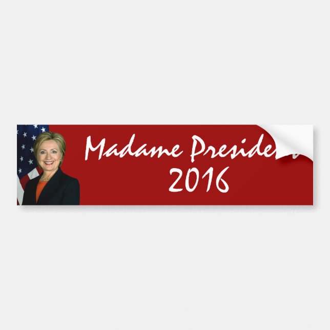 Hillary Clinton-Madame Präsident 2016 Autoaufkleber (Vorne)