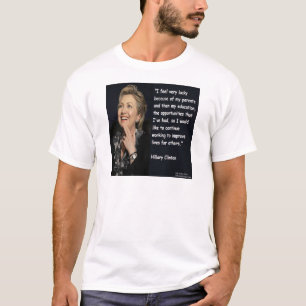 Hillary Clinton "Meine Eltern und Bildung" Zitat T-Shirt
