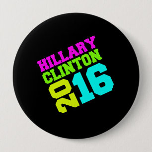 HILLARY CLINTON-NEON SWAY.png Button