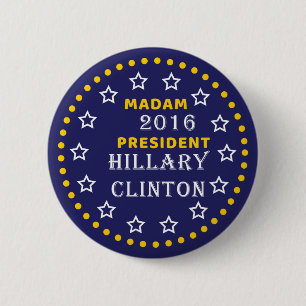 Hillary Clinton, Präsidentin Pinback Button