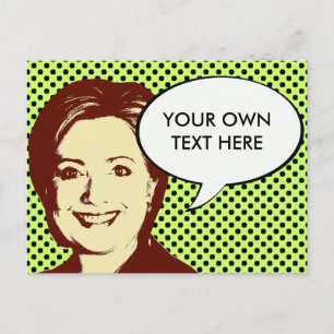 HILLARY CLINTON TALK BUBBLE POSTKARTE