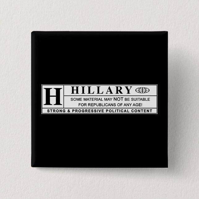 Hillary Clinton Warnschild Button (Vorderseite)