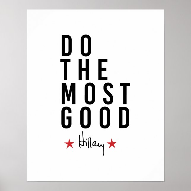 Hillary - Do the Most Good - Poster (Vorne)