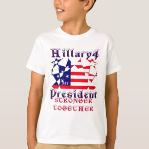 Hillary Für die USA als Präsidentin Wir sind stärk T-Shirt