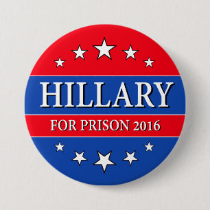 "HILLARY FÜR GEFÄNGNIS 2016" 3 Zoll Button