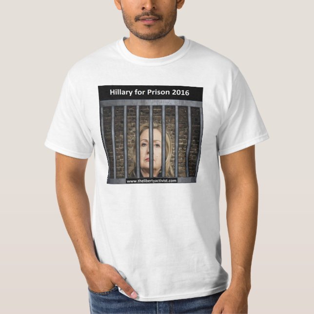 Hillary für Gefängnis 2016 T-Shirt (Vorderseite)