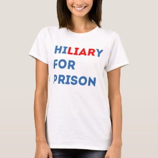 Hillary für Gefängnis T-Shirt