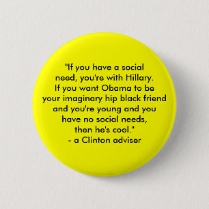 Hillary gegen Obama Button