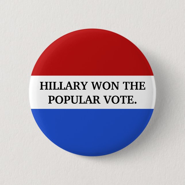 Hillary gewann die Stimmenmehrheit Button (Vorderseite)