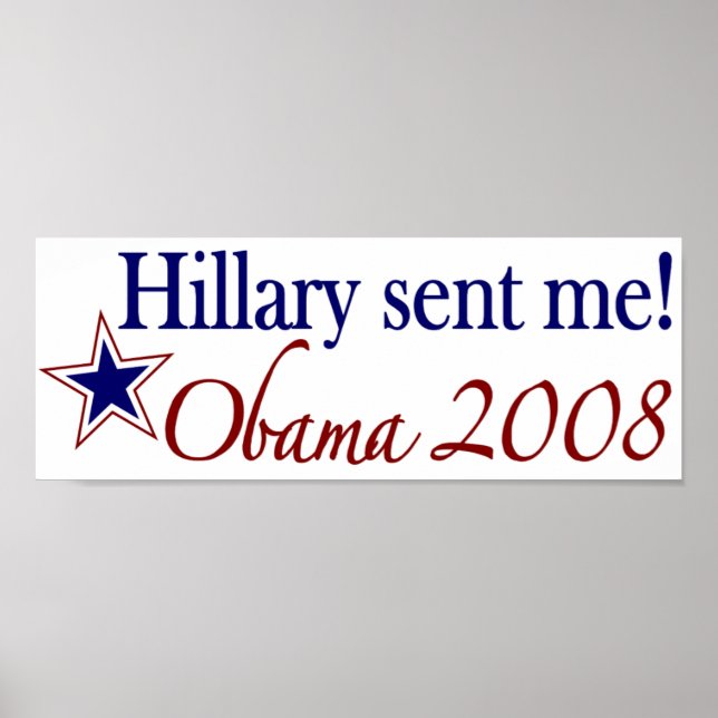 Hillary hat mich geschickt! (Obama 2008) Poster (Vorne)